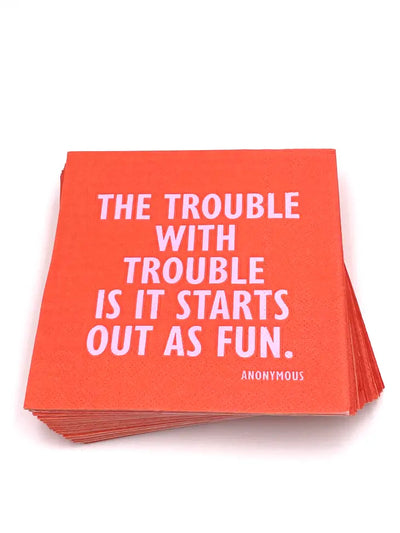 The Trouble With Trouble Cocktail Napkins