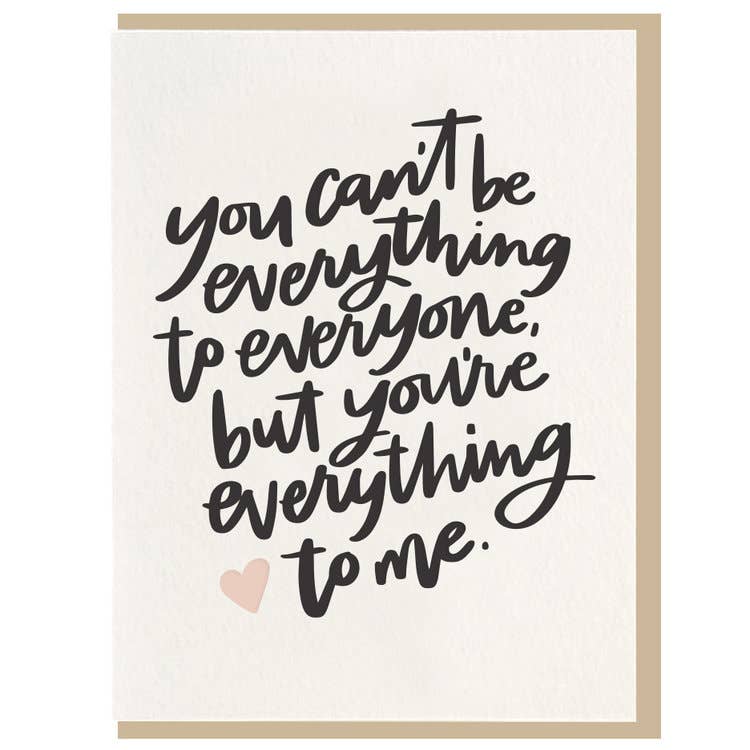Everything To Me Letterpress Love Greeting Card