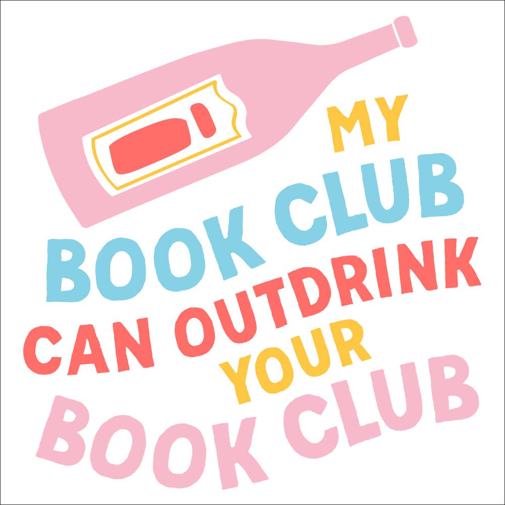My Book Club Can Outdrink Napkins, set of 20