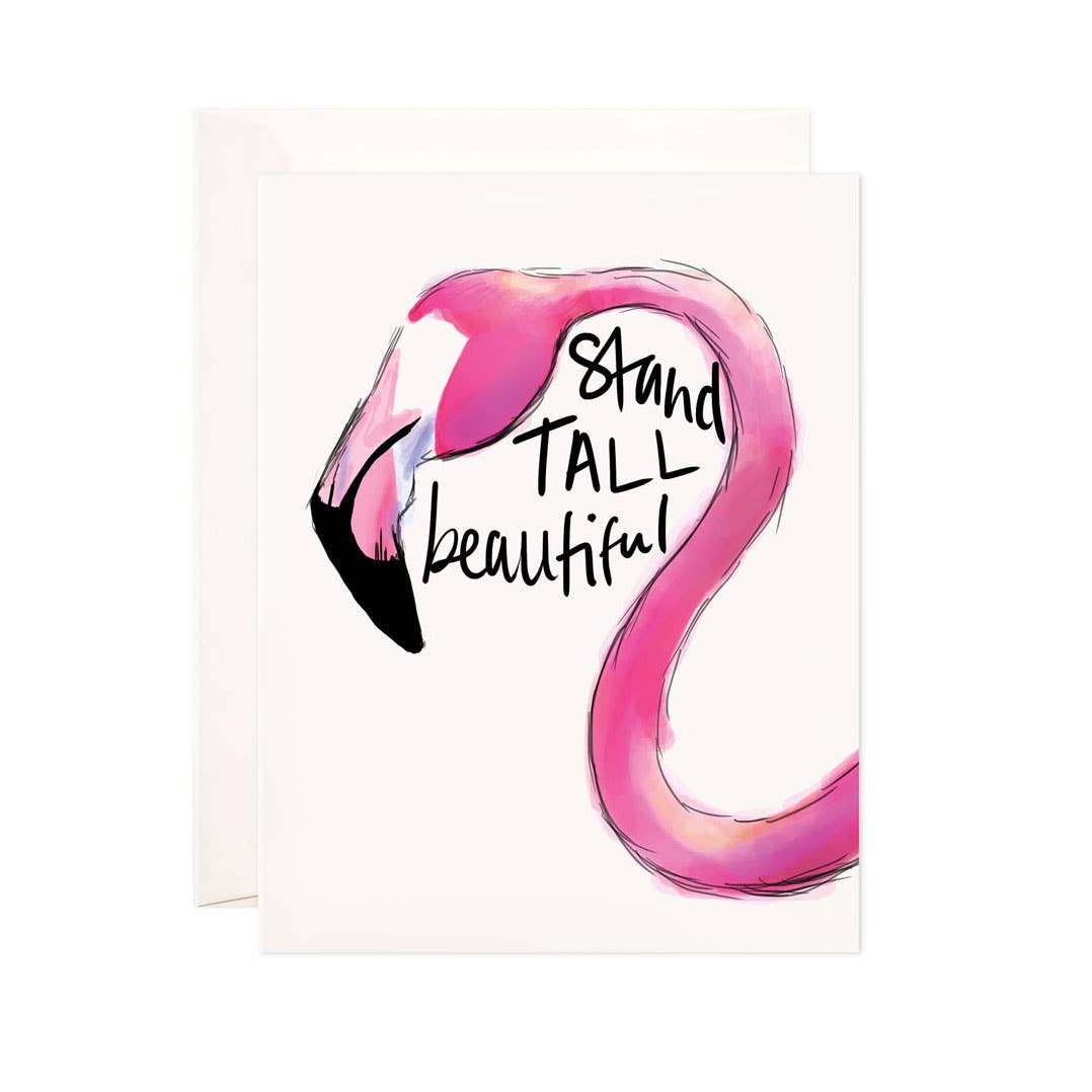 Stand Tall Beautiful Greeting Card
