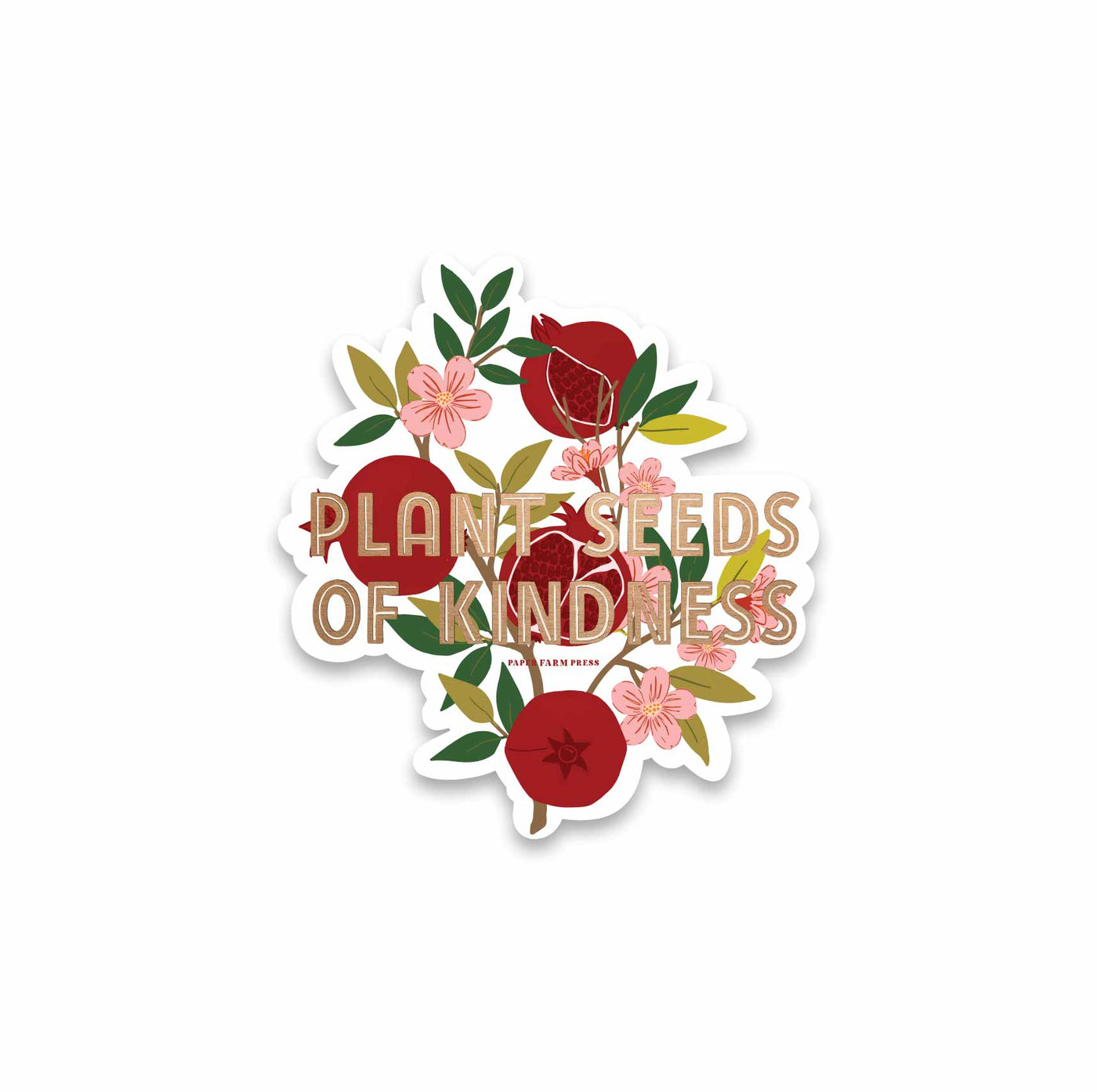 Plant Seeds of Kindness Pomegranate Decal Sticker