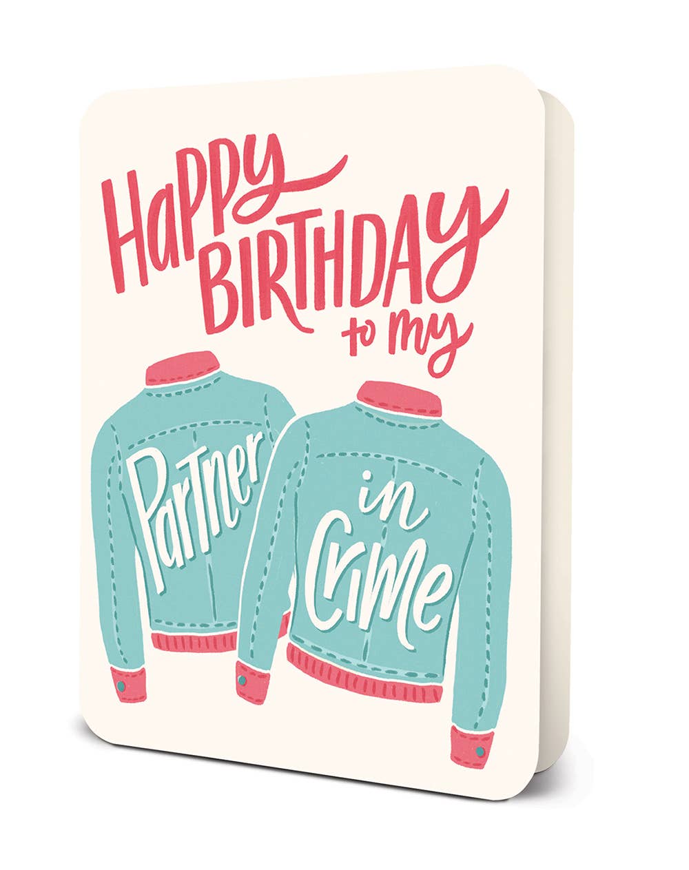 Happy Birthday Partner in Crime Deluxe Greeting Card