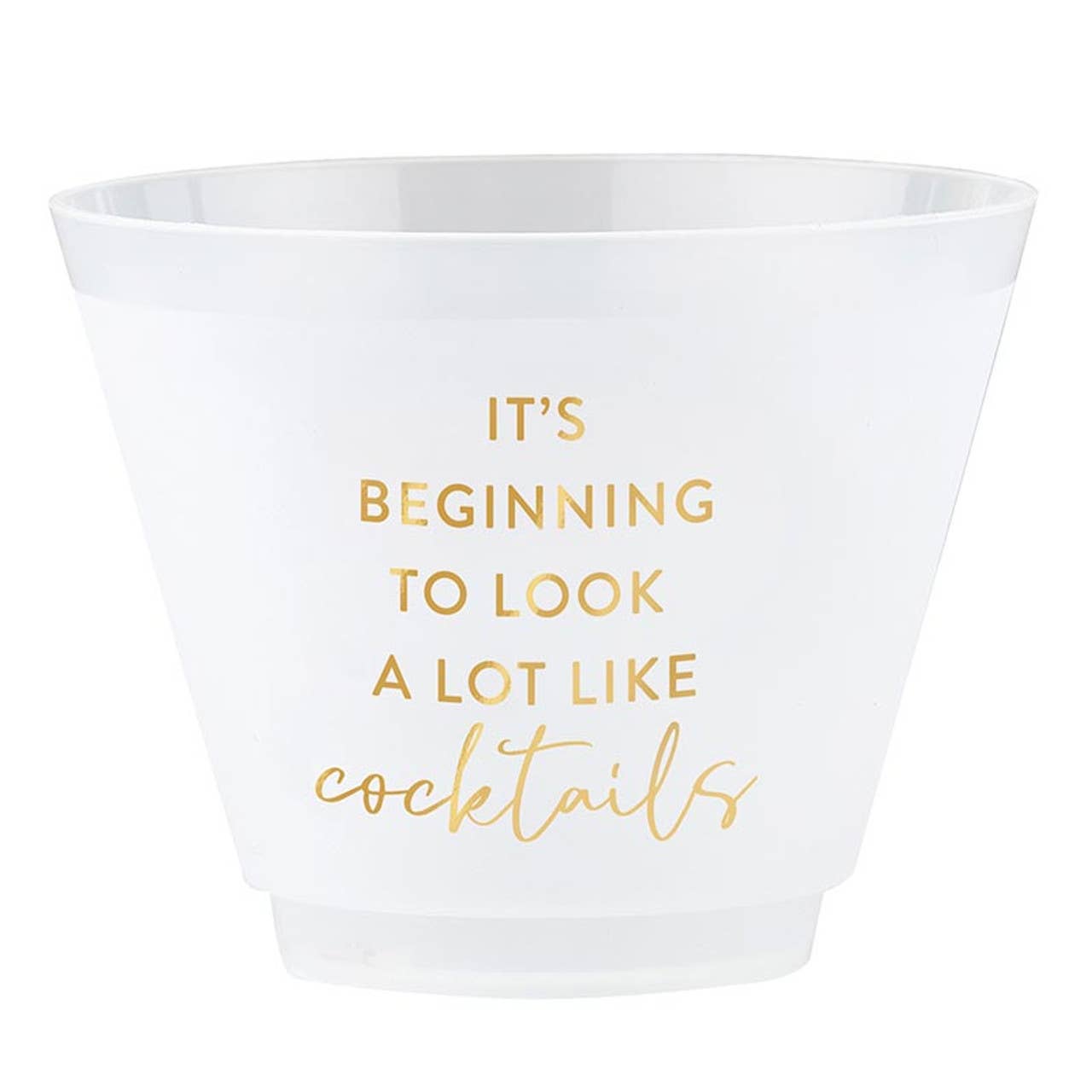 It's Beginning To A Lot Like Cocktails Gold Foil Frost Cup, Set of 8