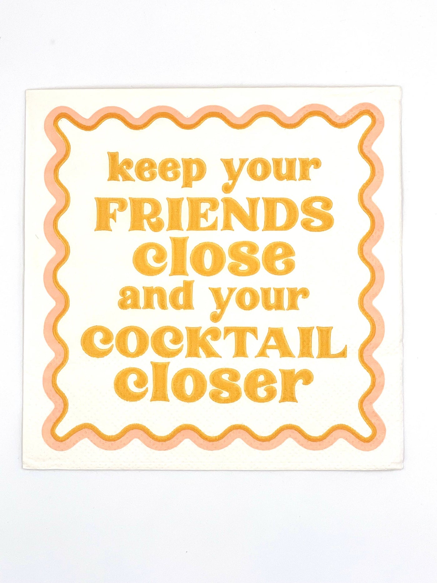 Keep Your Friends Close Cocktail Napkins, Set of 20