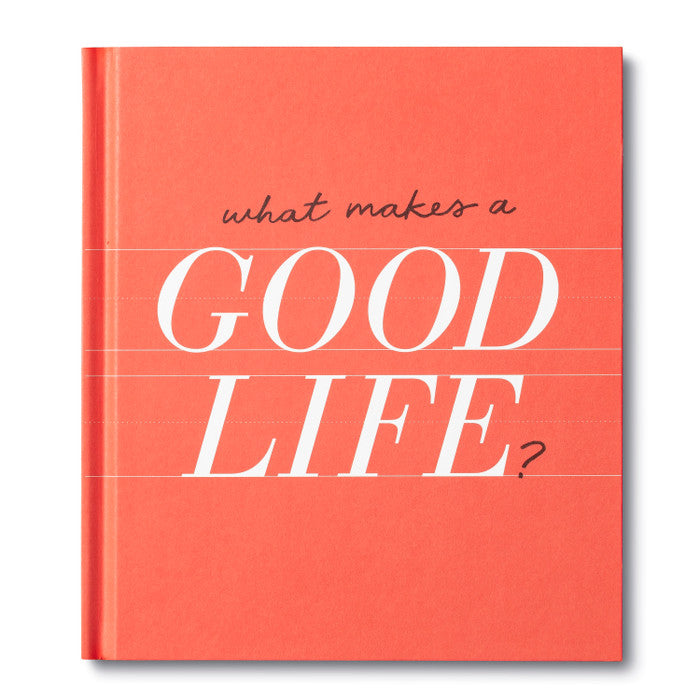 What Makes a Good Life?
