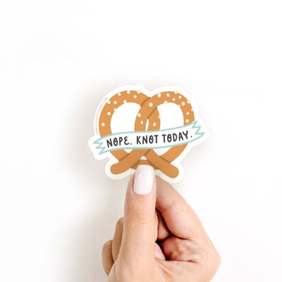 Nope Knot Today Pretzel Sticker