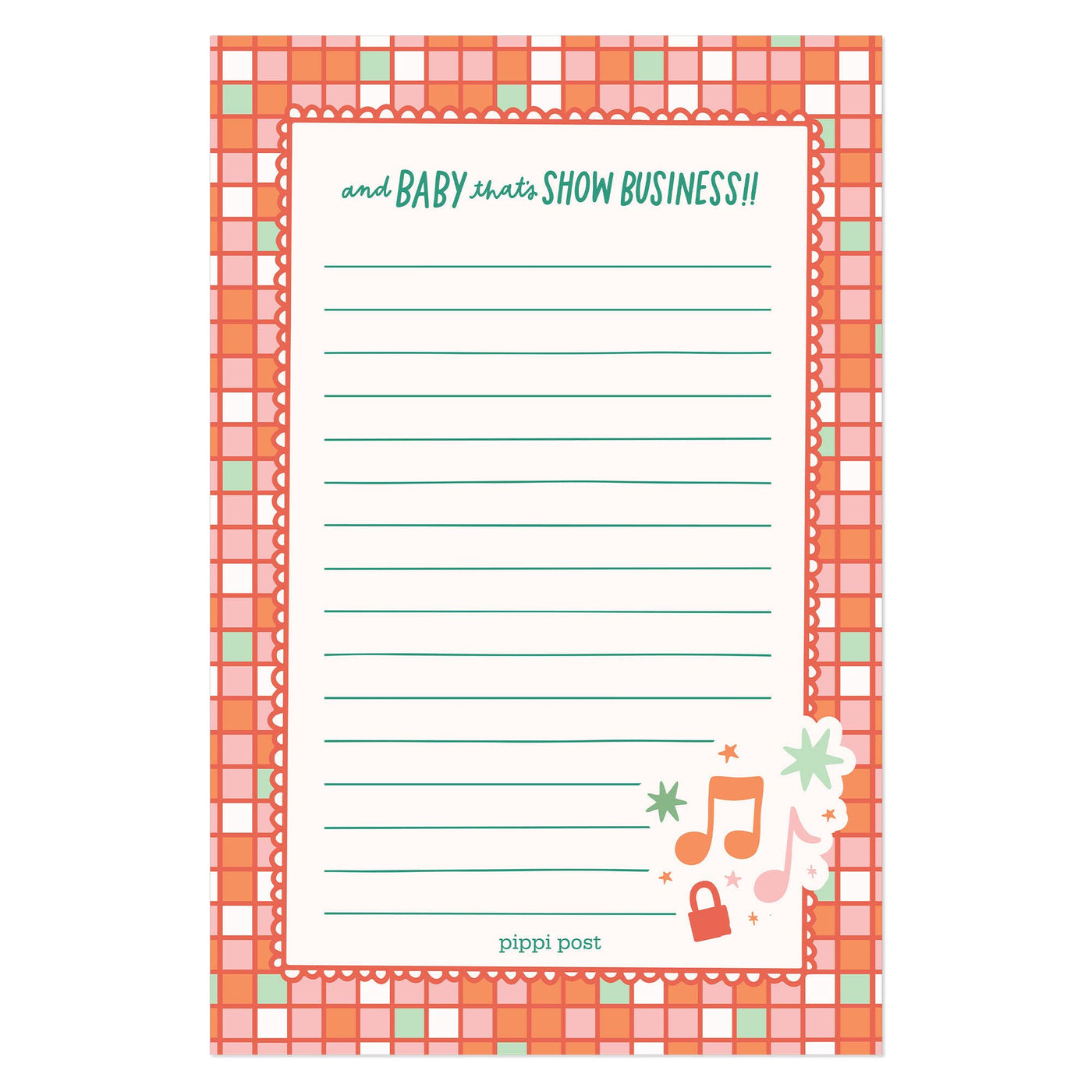 Baby That's Show Business 4x6 Notepad