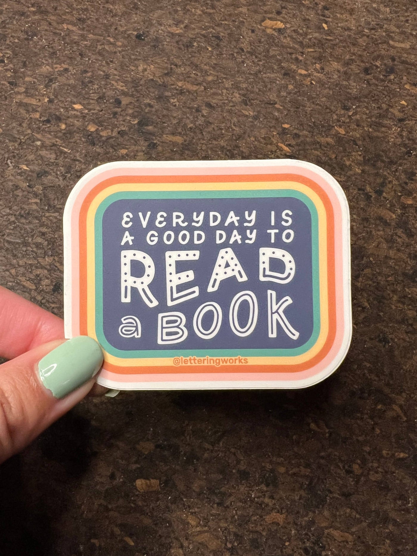 Everyday is a Good Day to Read a Book Sticker