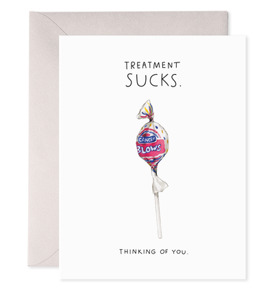 Treatment Sucks Thinking of You Greeting Card