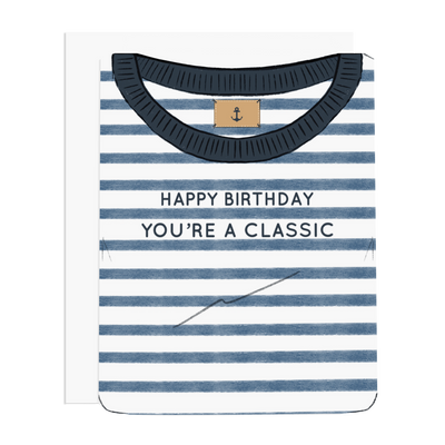 Happy Birthday You’re a Classic Greeting Card