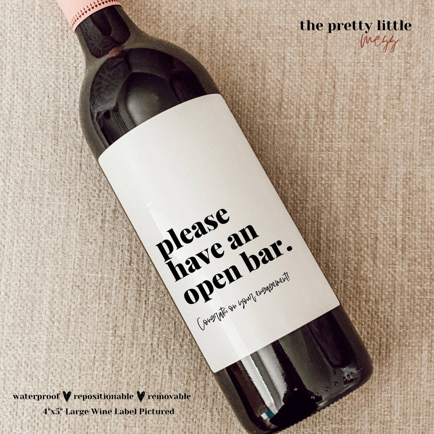 Engagement Wine Label, Please Have an Open Bar