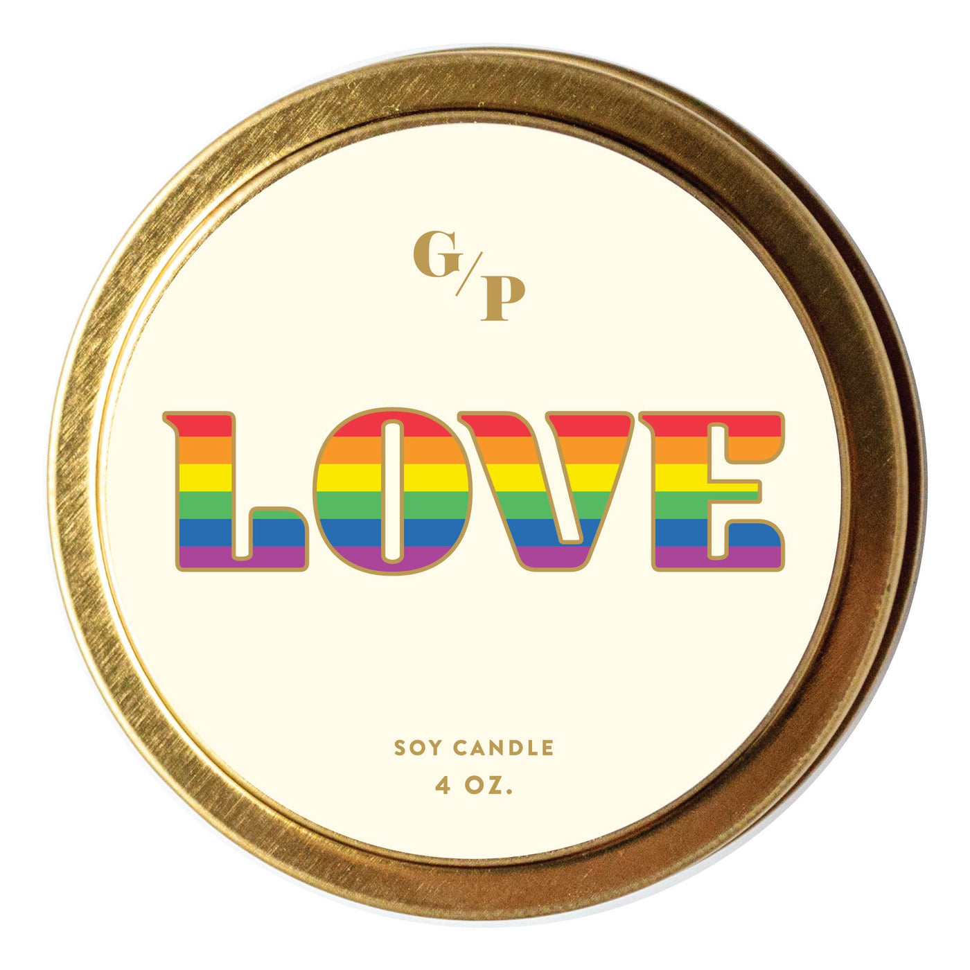 Love (Pride) Just Because 4 oz. Candle Tin