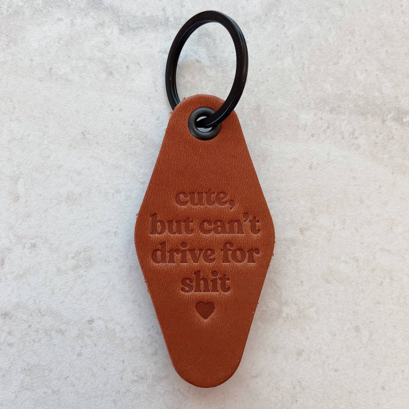 Cute But Can’t Drive For Shit Leather Motel Keychain